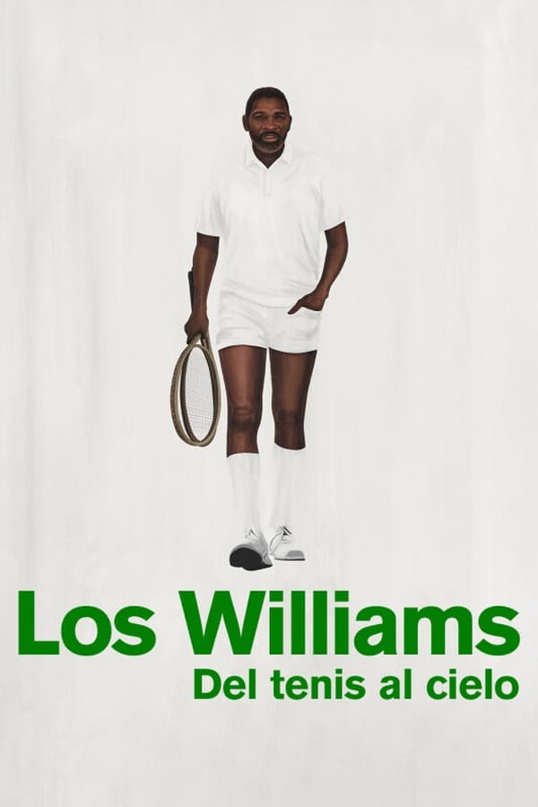 ES - Los Williams, del tenis al cielo (2022)