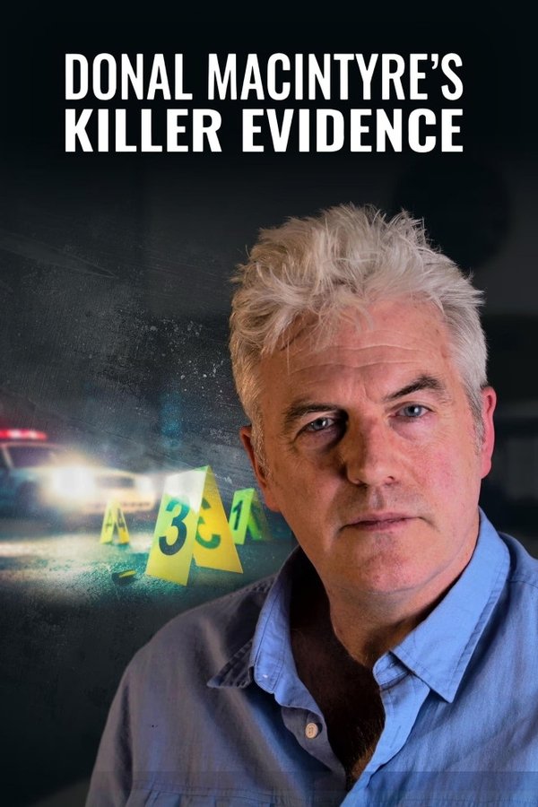 Donal MacIntyre: Killer Evidence