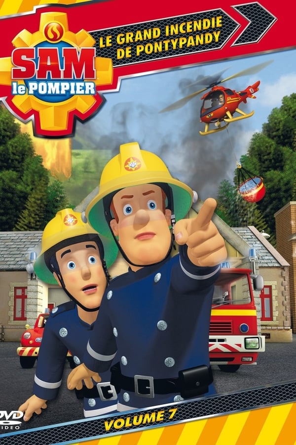 Sam le Pompier : Le grand incendie de Pontypandy