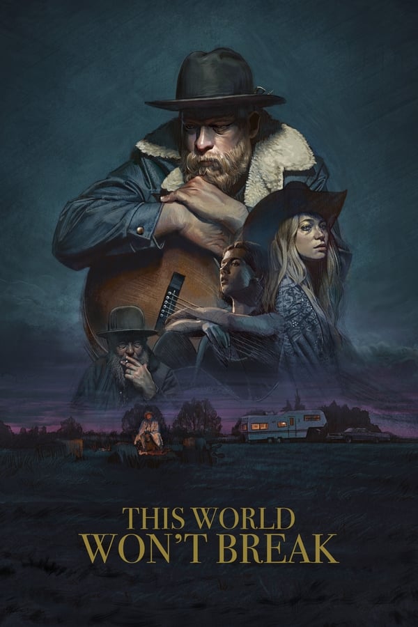 This World Won't Break (2019)