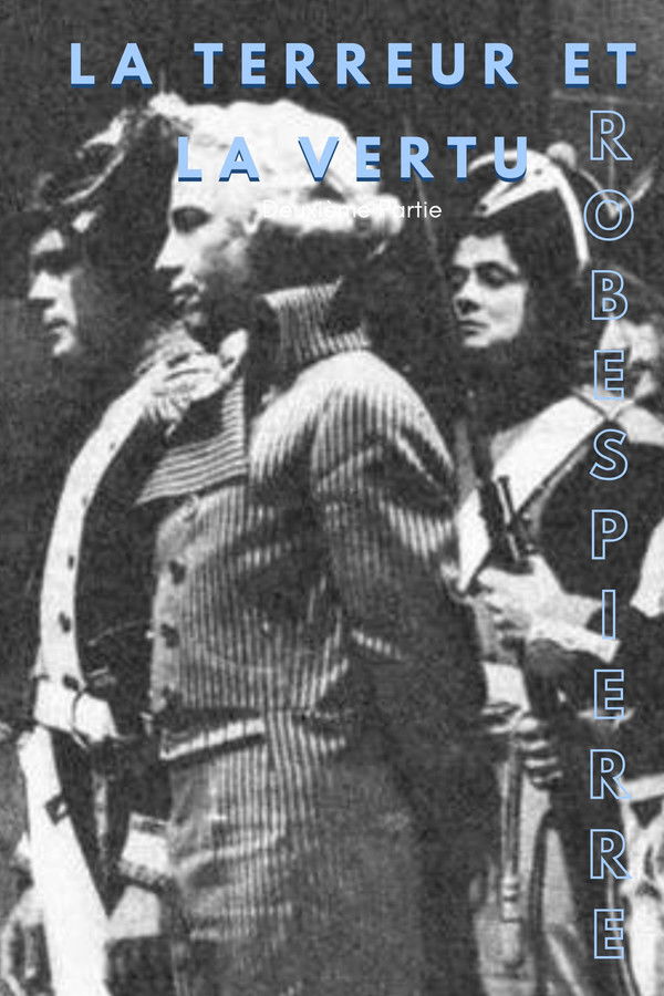 Terror and Virtue: Robespierre poster