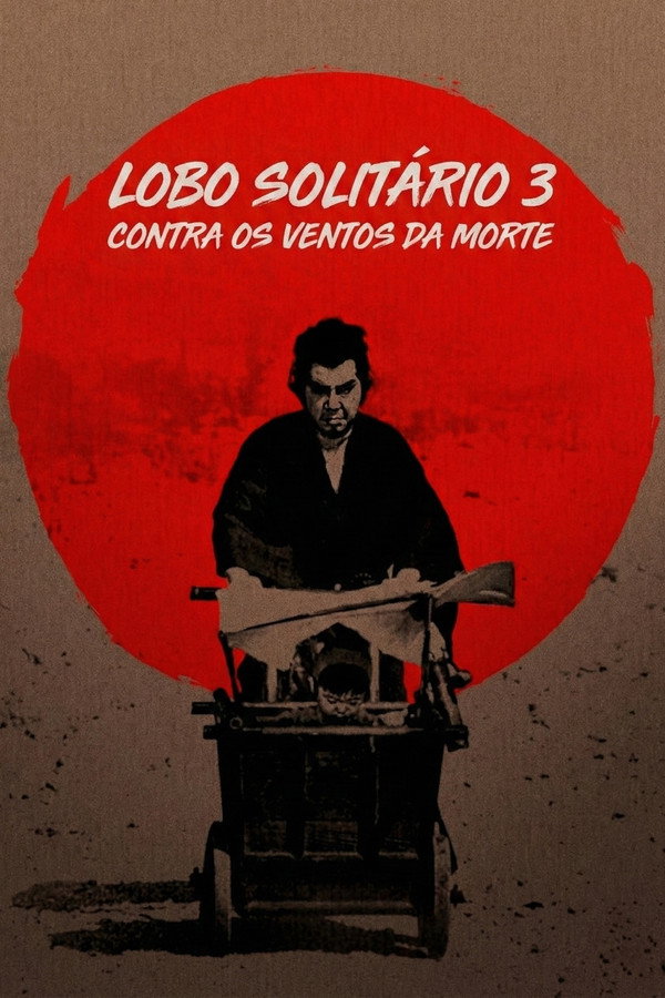 Lobo Solitário 3: Contra Os Ventos da Morte (1972)