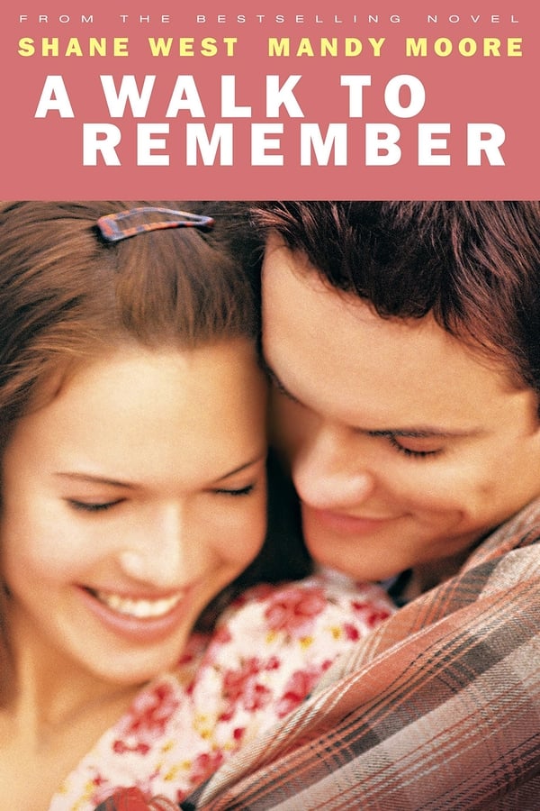 A Walk to Remember (2002)