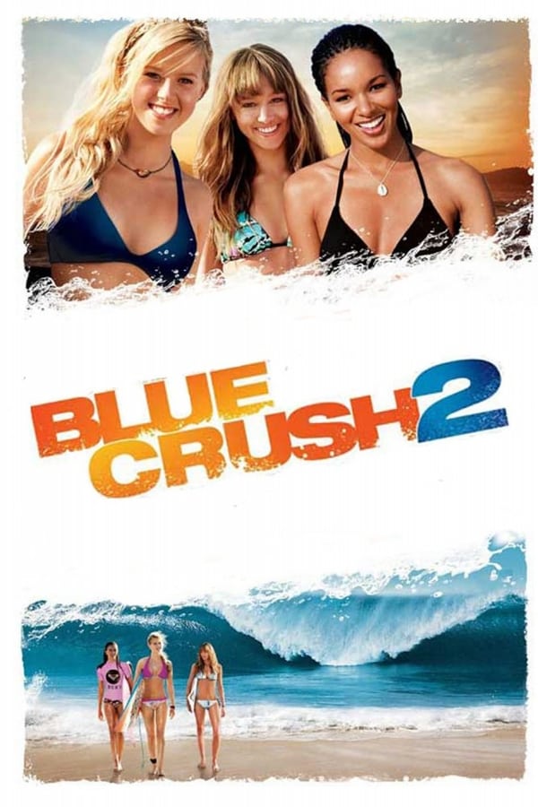 Blue Crush 2 (2011)