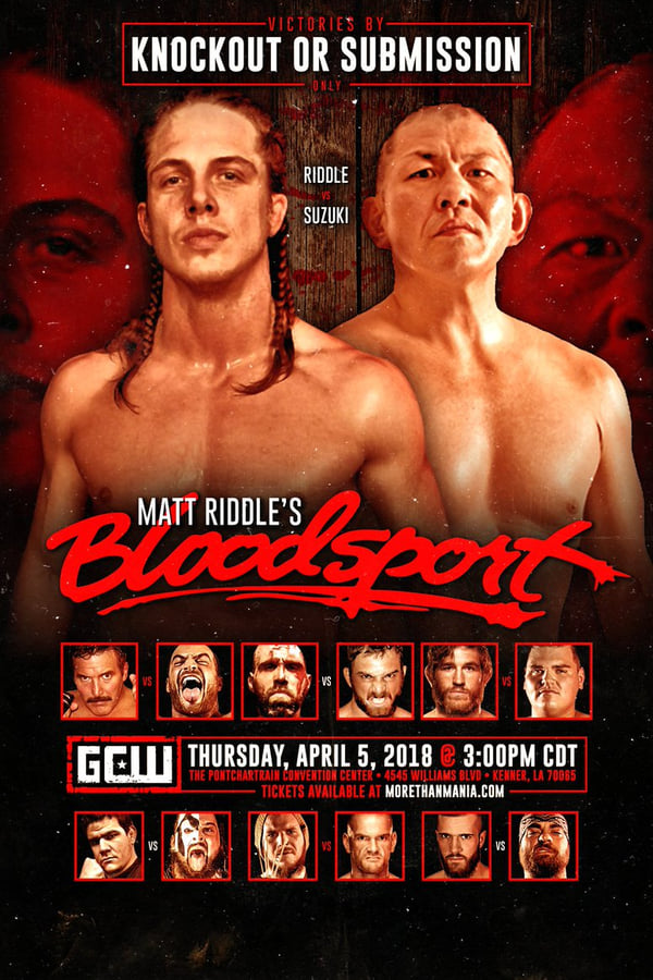 GCW Matt Riddle’s Bloodsport