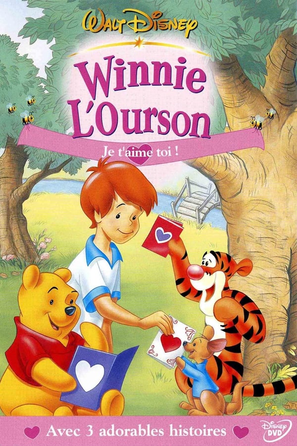 Winnie l’ourson : Je t’aime toi !