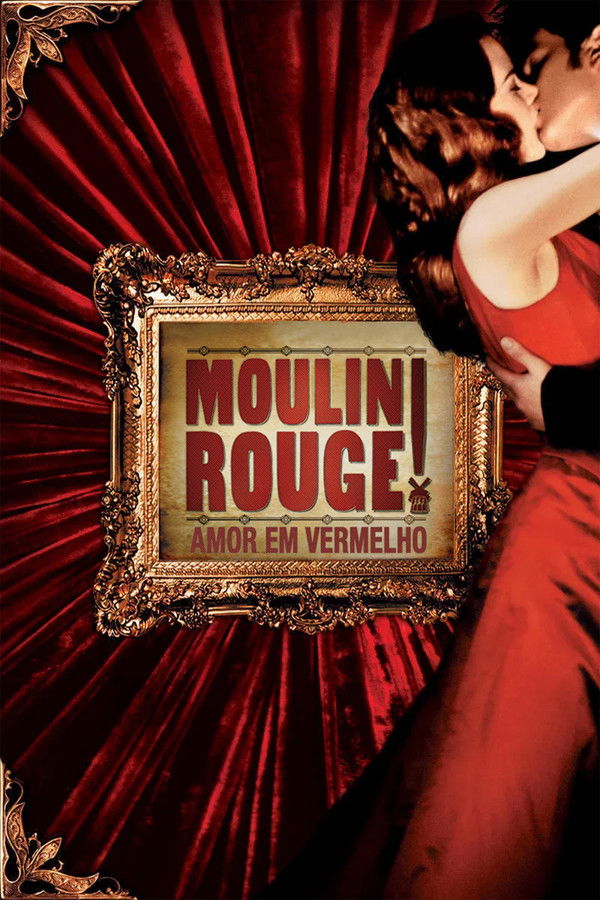 Moulin Rouge: Amor em Vermelho (2001)