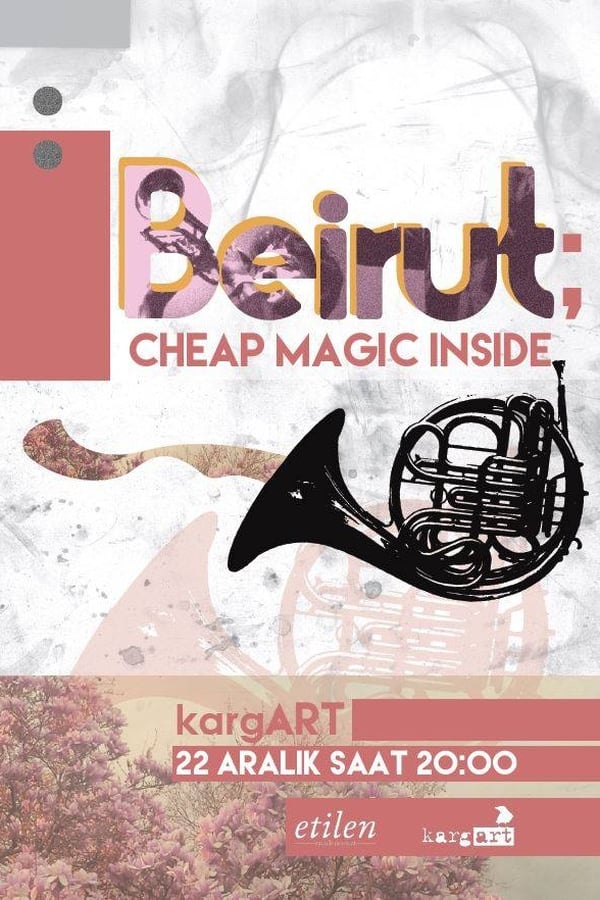 Beirut – Cheap Magic Inside