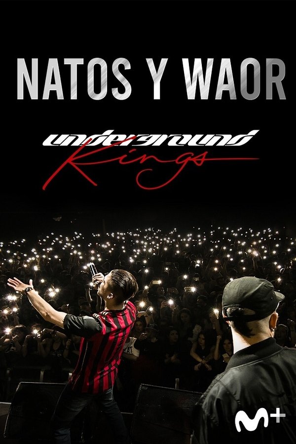 Underground Kings (Natos y Waor: el documental) poster
