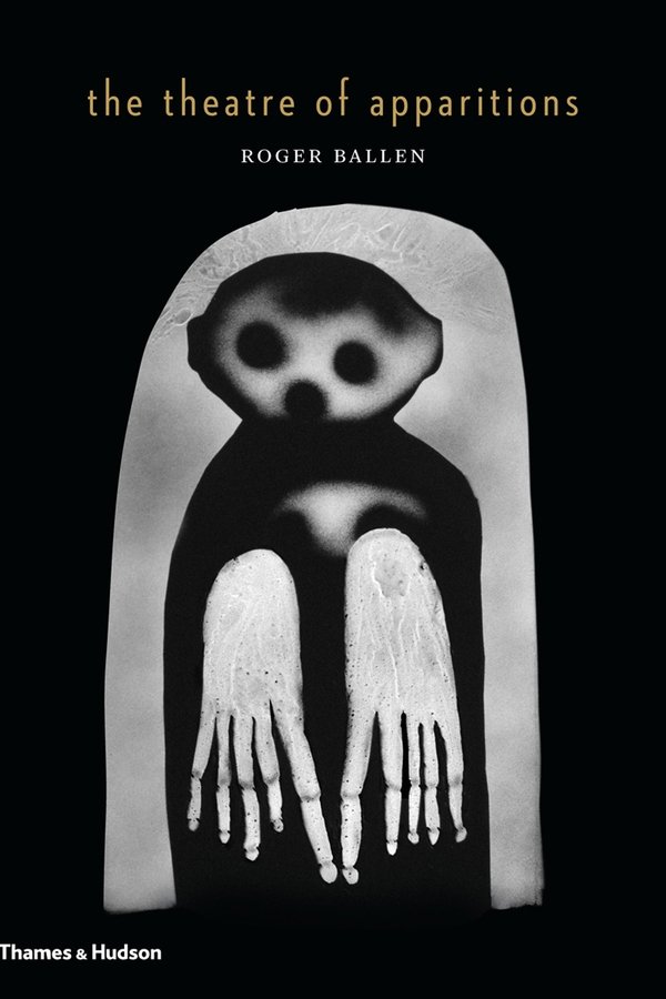 Roger Ballen's Theatre of Apparitions poster