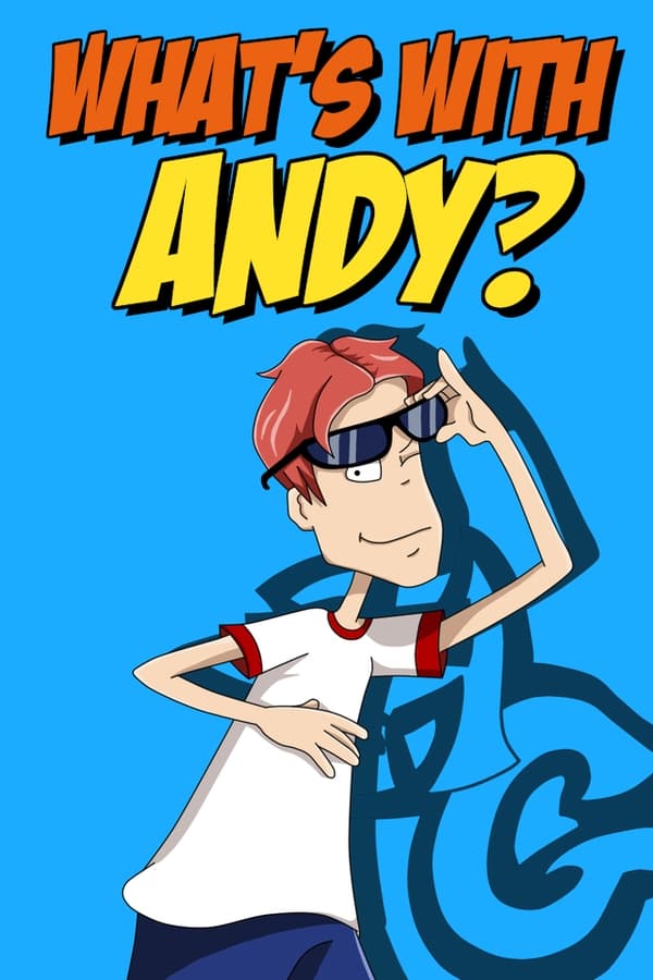 What’s with Andy?