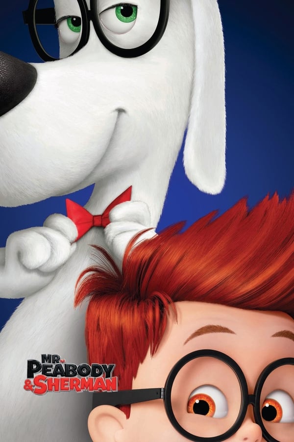 IN: Mr. Peabody & Sherman (2014)