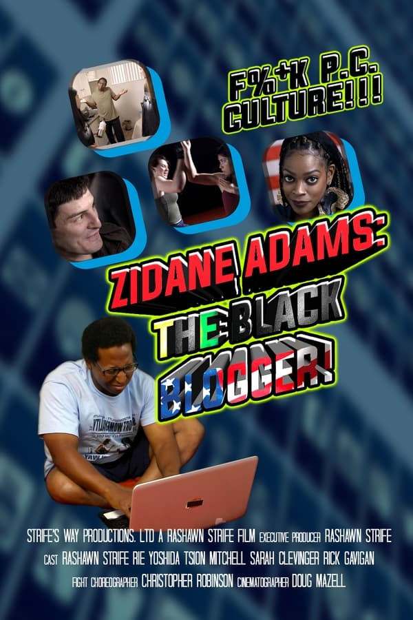 EN - Zidane Adams: The Black Blogger!  (2021)