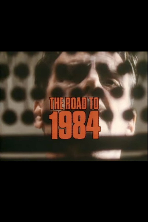 The Road to 1984