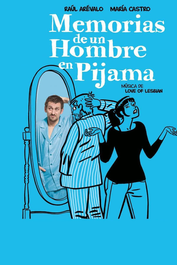 ES - Memorias de un hombre en pijama - 2018