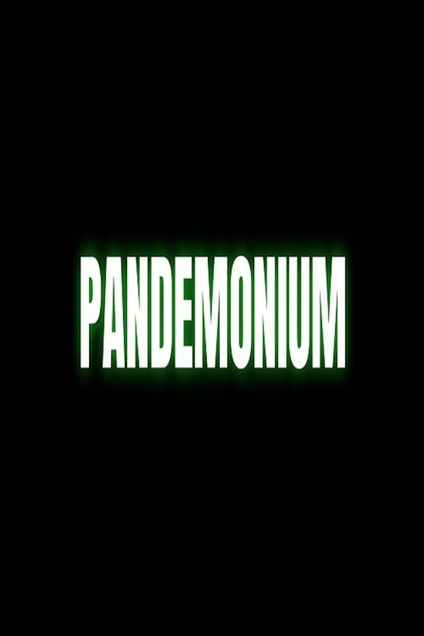 Pandemonium