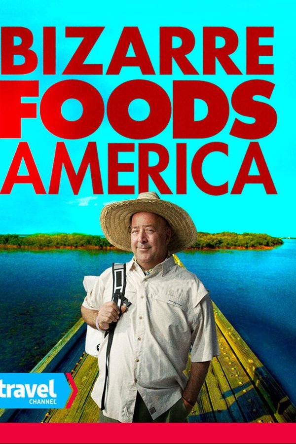 Bizarre Foods America poster
