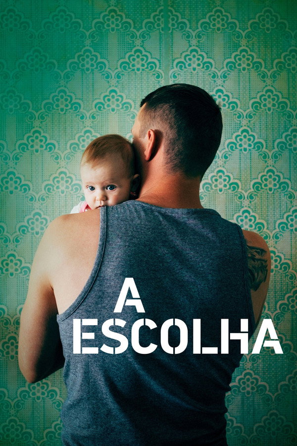 A Escolha (2018)