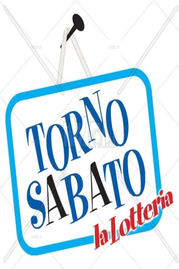 Torno sabato – La lotteria