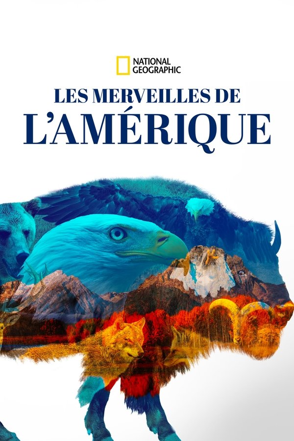 Les merveilles de l’Amérique
