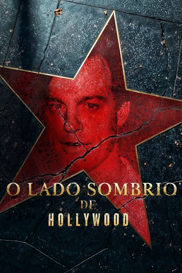 O Lado Sombrio de Hollywood