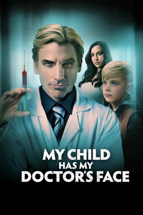 EN - My Child Has My Doctor’s Face (2024)