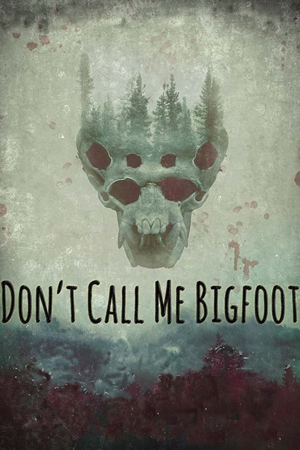 Don’t Call Me Bigfoot