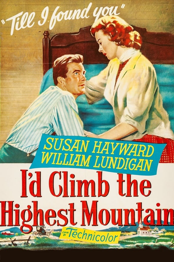 I’d Climb the Highest Mountain