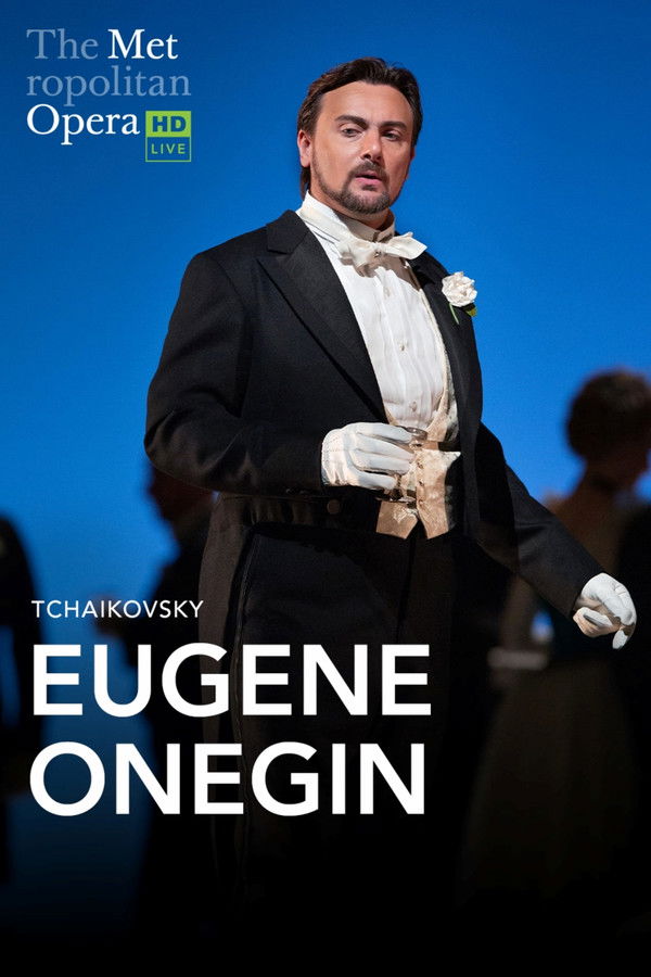 The Metropolitan Opera: Eugene Onegin
