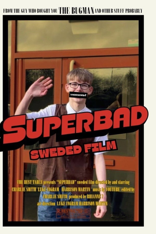 Superbad - The Sweded Version