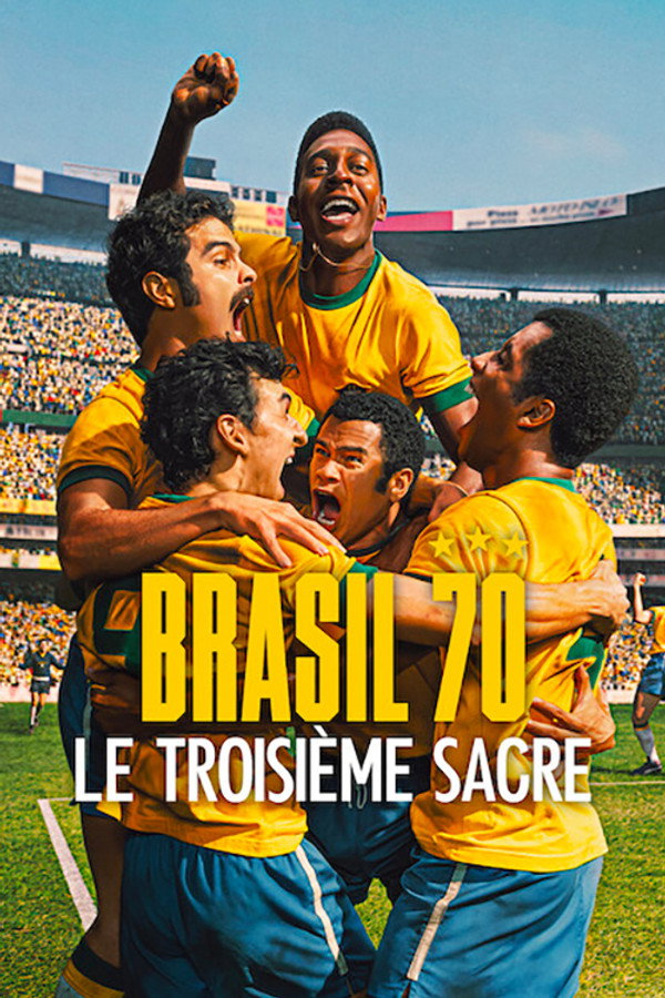 Brasil 70 : Le troisième sacre