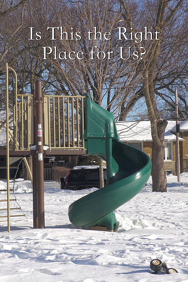 Is This the Right Place for Us?