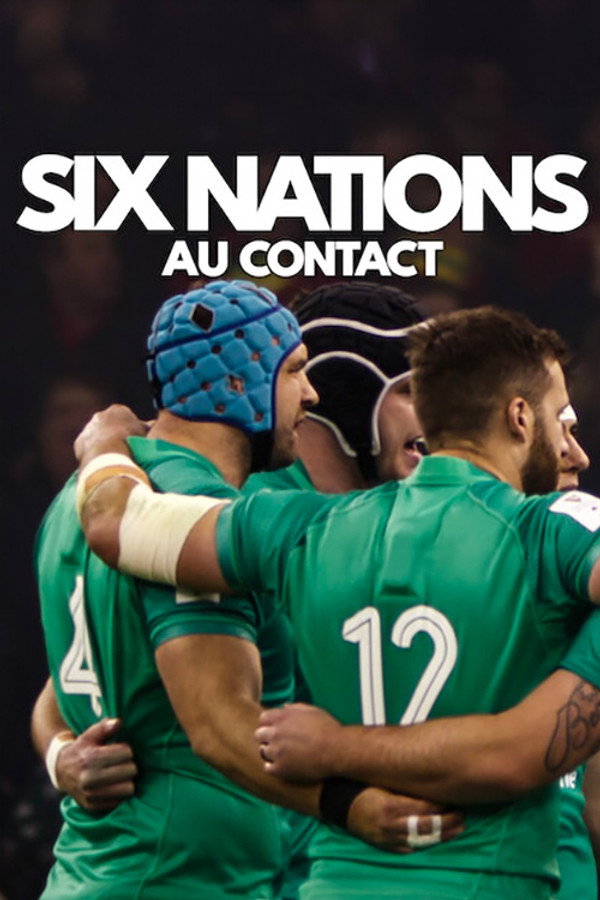 Six Nations : Au contact