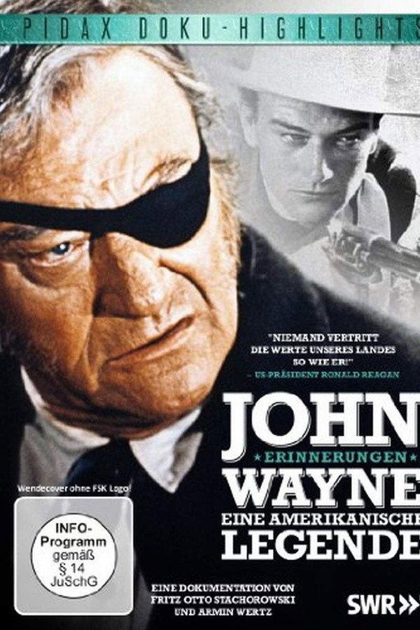 John Wayne - Eine amerikanische Legende