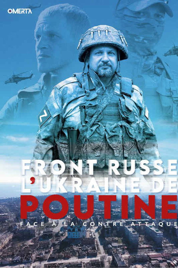 Front Russe, L'Ukraine de Poutine face à la contre-attaque