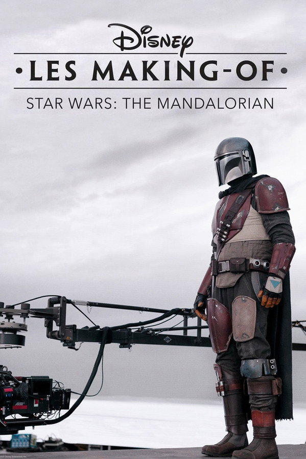 Disney Les Making-of Star Wars : The Mandalorian