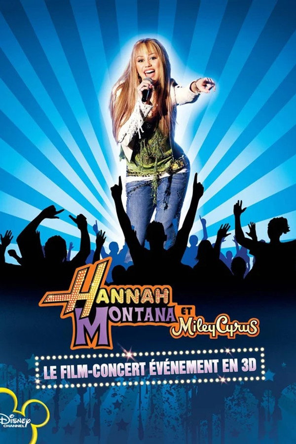 Hannah Montana et Miley Cyrus : Le Film concert évènement