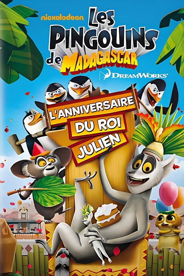 Les Pingouins de Madagascar : L'anniversaire du Roi Julien