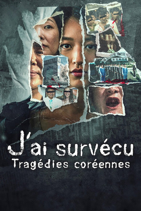 J'ai survécu : Tragédies coréennes