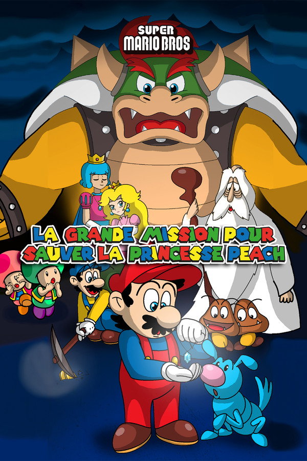 Super Mario Bros. : La Grande Mission pour sauver la princesse Peach !