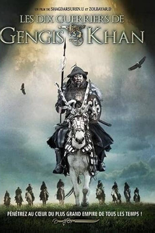 Les Dix guerriers de Gengis Khan