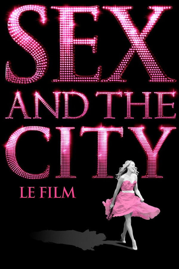 Sex and the City, le film