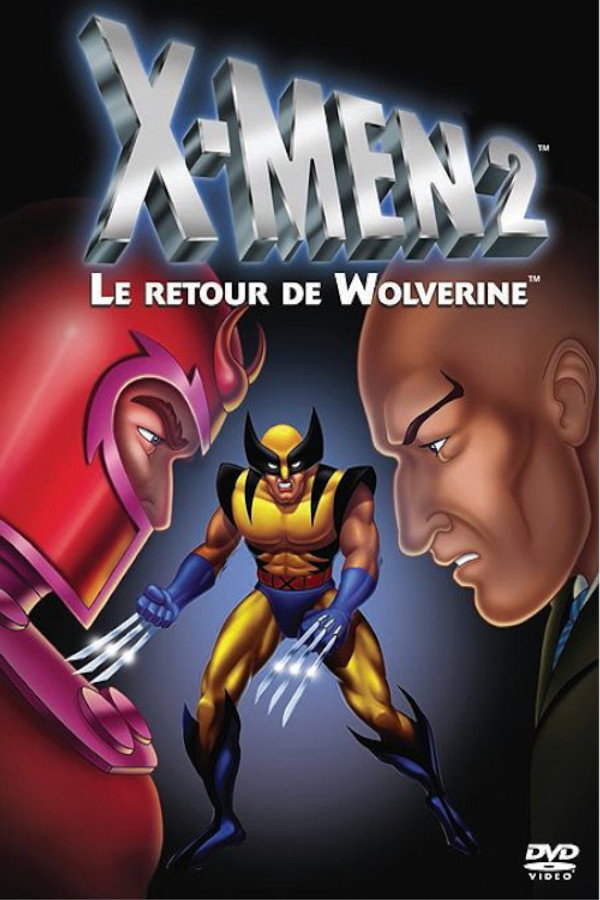 X-Men 2 - Le retour de Wolverine