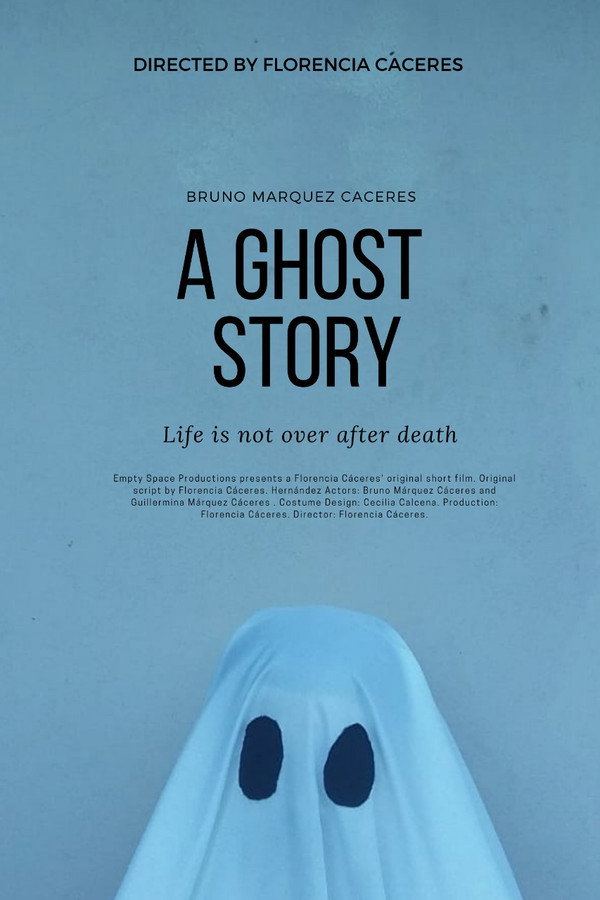 A Ghost Story