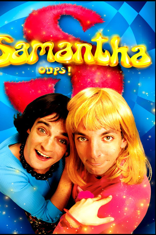 Samantha, Oups !