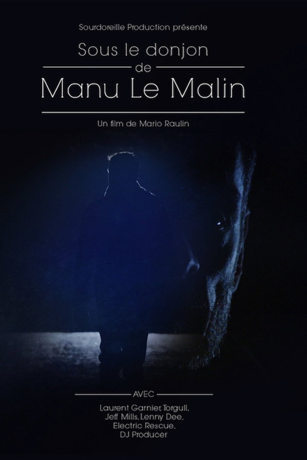 Sous le donjon de Manu le Malin
