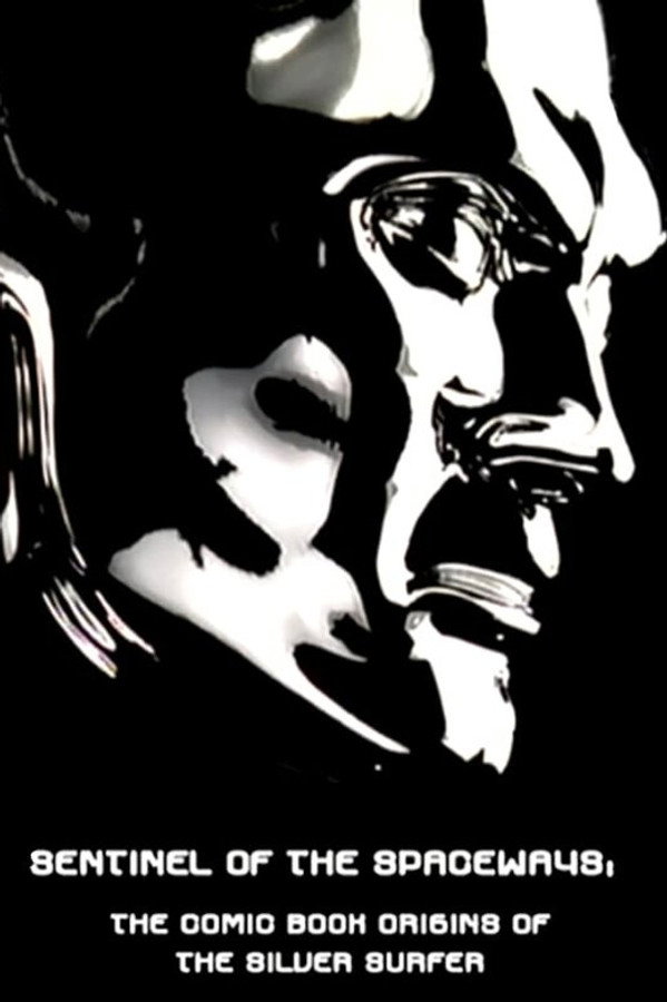 Sentinel of the Spaceways: Comic Book Origins of the Silver Surfer