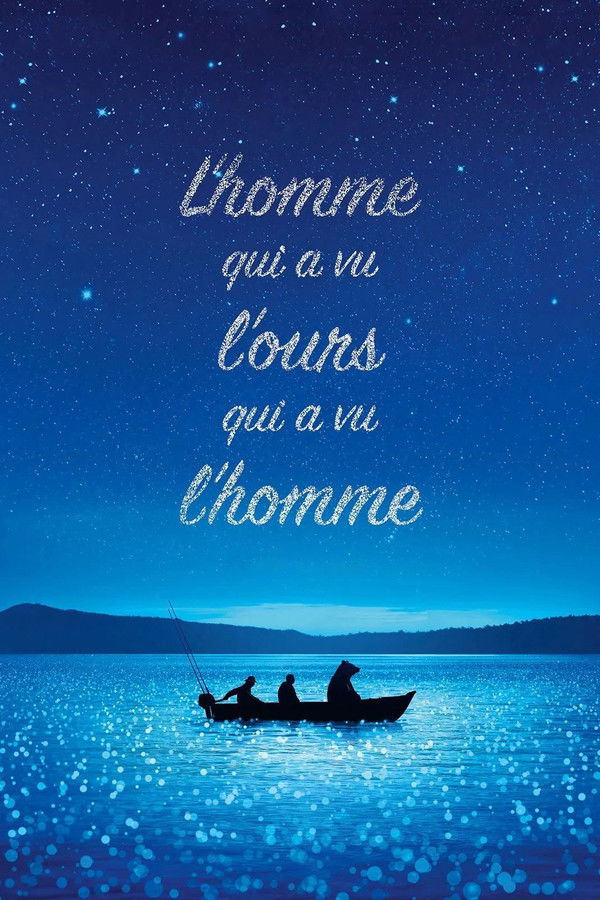 L’Homme qui a vu l’ours qui a vu l’homme