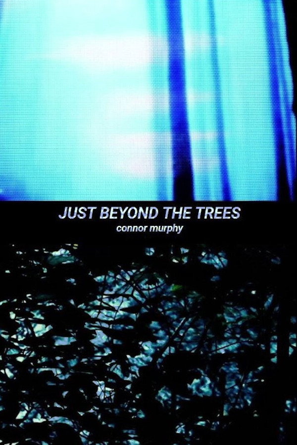 Just Beyond the Trees