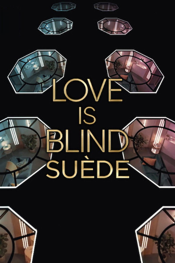 Love Is Blind : Suède